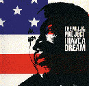 The M.L.K. Project / I Have A Dream