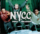 N.Y.C.C. / No Sleep